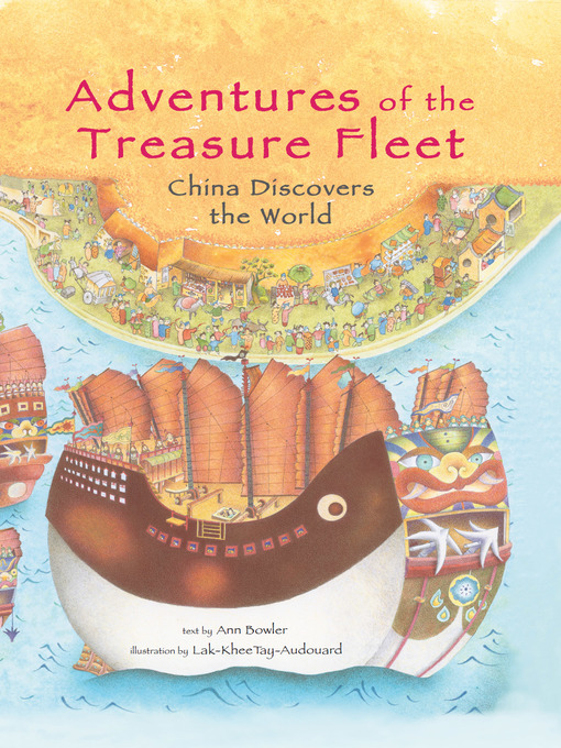 Title details for Adventures of the Treasure Fleet by Ann Martin Bowler - Available